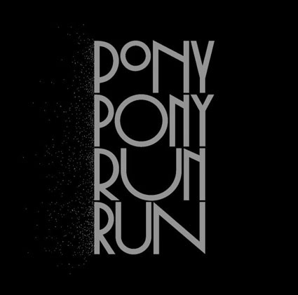Pochette de You Need Pony Pony Run Run par Pony Pony Run Run
