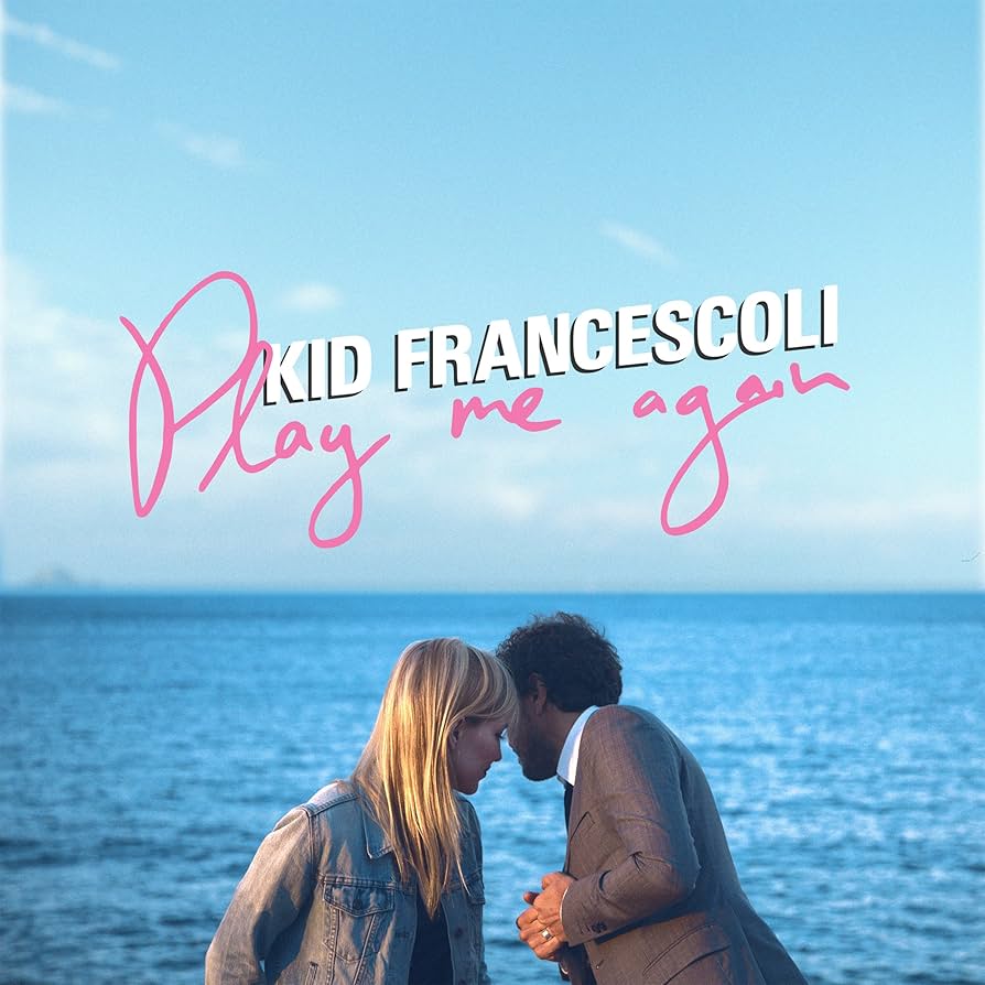 Pochette de Play Me Again par Kid Francescoli