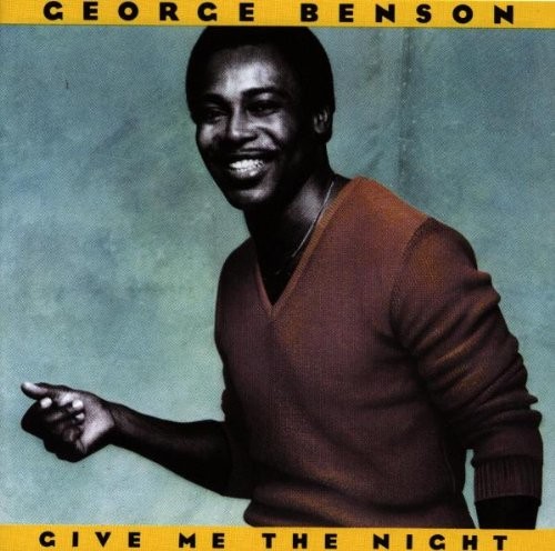 Pochette de Give Me the Night par George Benson