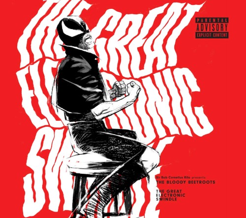 Pochette de The Great Electronic Swindle par The Bloody Beetroots