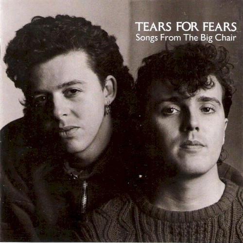 Pochette de Songs From the Big Chair par Tears for Fears
