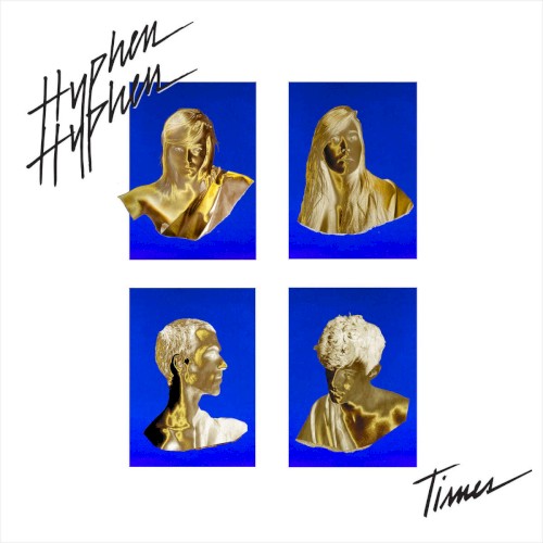 Pochette de Times par Hyphen Hyphen